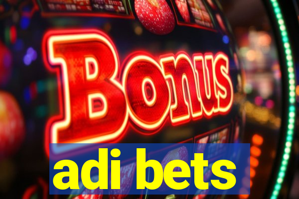 adi bets