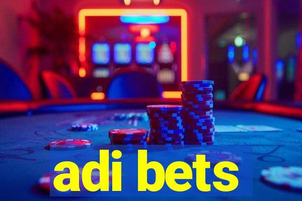 adi bets