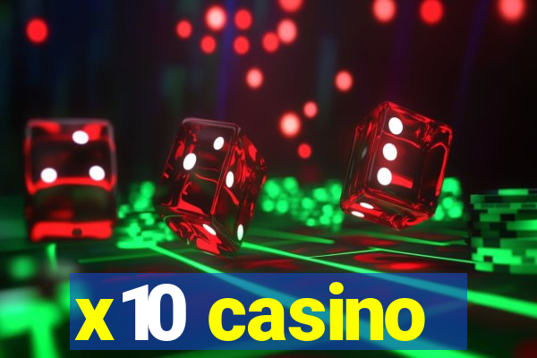 x10 casino