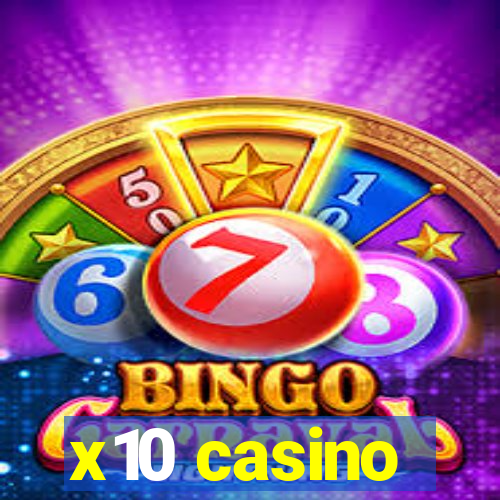 x10 casino