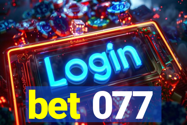 bet 077