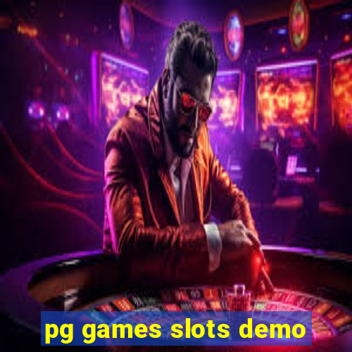 pg games slots demo