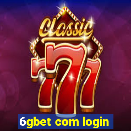 6gbet com login