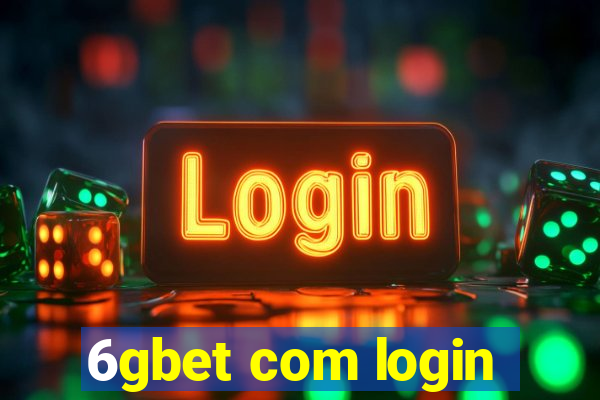 6gbet com login