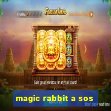 magic rabbit a sos