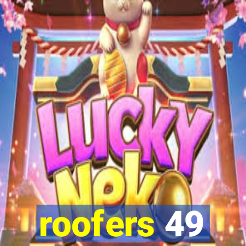 roofers 49