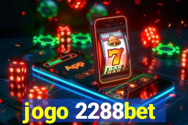 jogo 2288bet