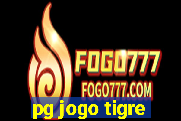 pg jogo tigre