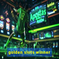 golden slots winner