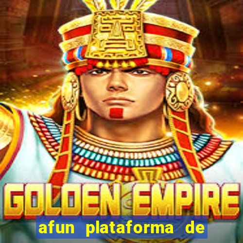 afun plataforma de jogos para ganhar dinheiro