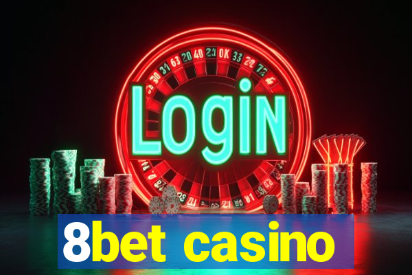 8bet casino