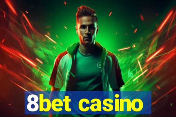 8bet casino