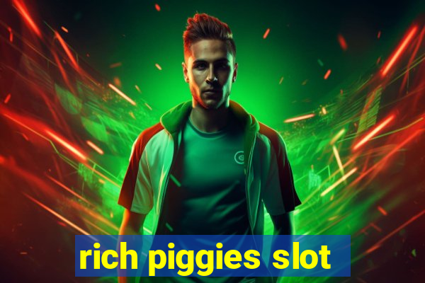 rich piggies slot