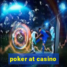 poker at casino