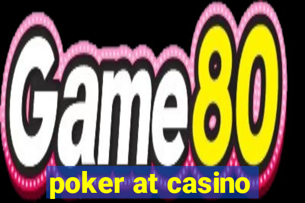 poker at casino