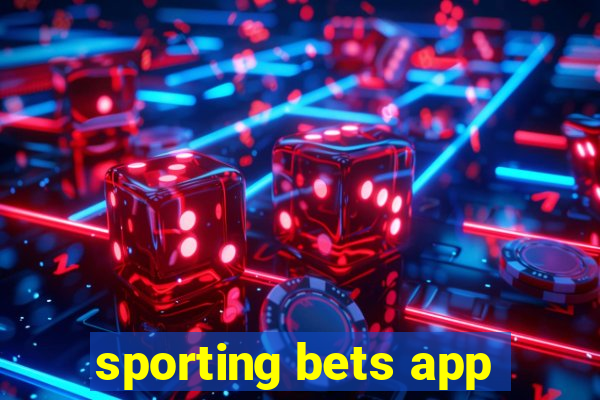 sporting bets app