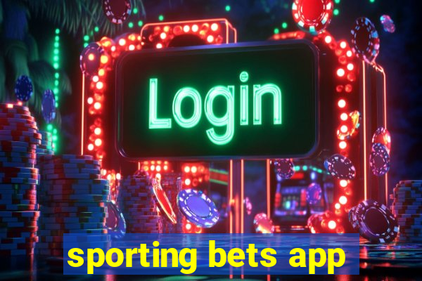 sporting bets app