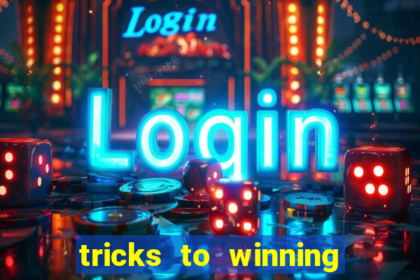 tricks to winning on slot machines