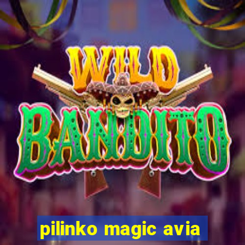 pilinko magic avia