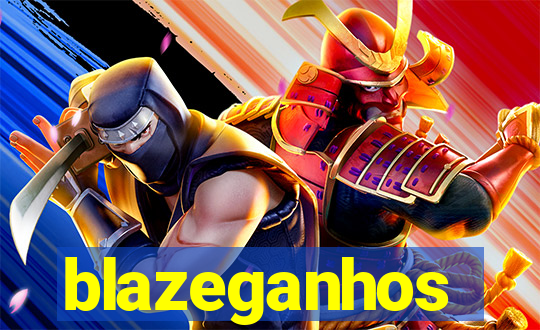 blazeganhos