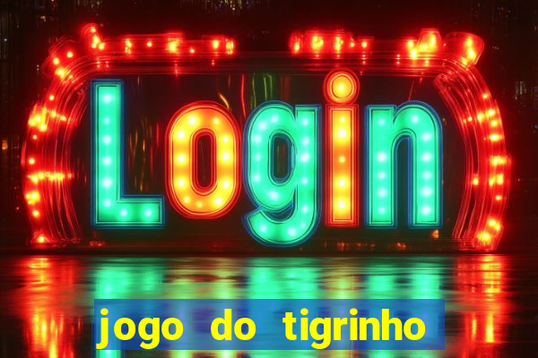 jogo do tigrinho mais jogado