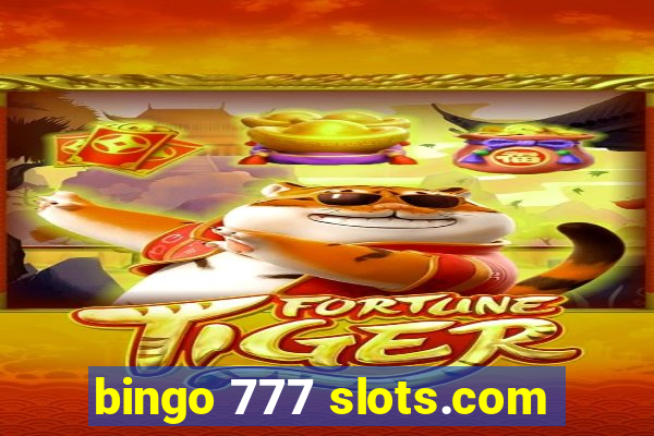 bingo 777 slots.com