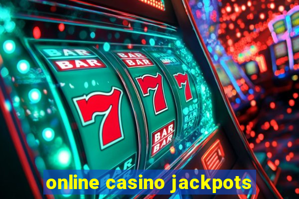 online casino jackpots