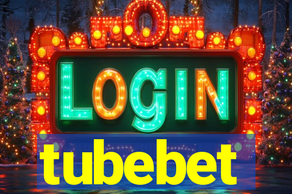 tubebet