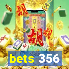 bets 356