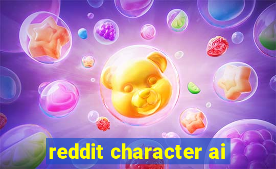 reddit character ai