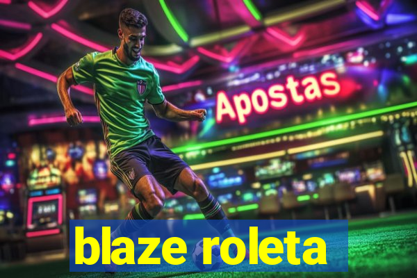 blaze roleta