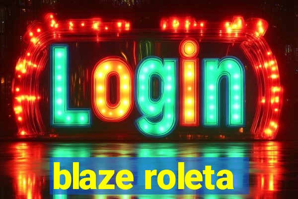 blaze roleta