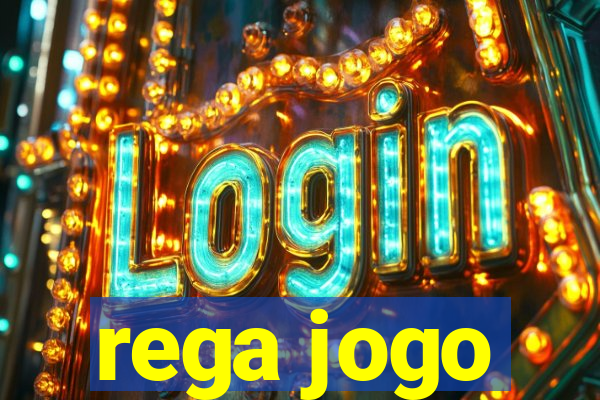 rega jogo