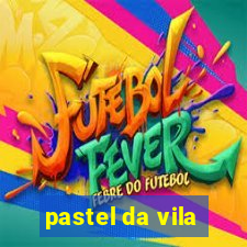 pastel da vila