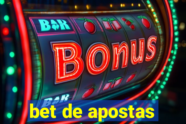 bet de apostas