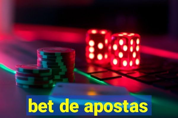 bet de apostas