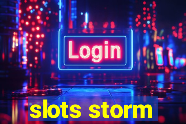 slots storm