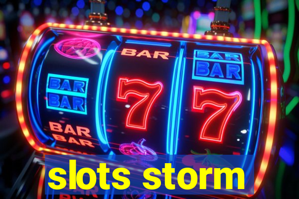 slots storm