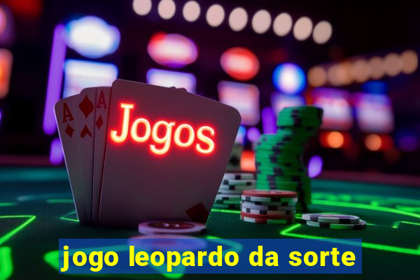 jogo leopardo da sorte