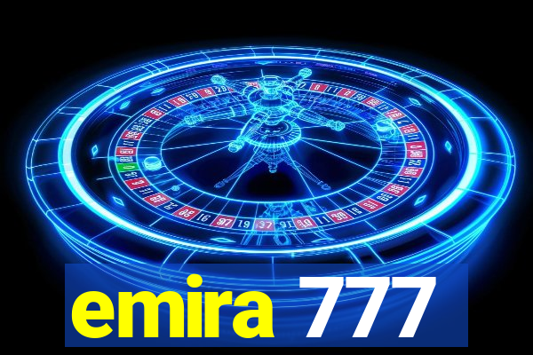 emira 777