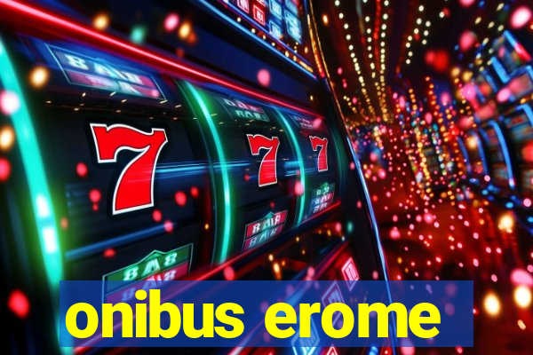 onibus erome