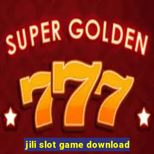 jili slot game download