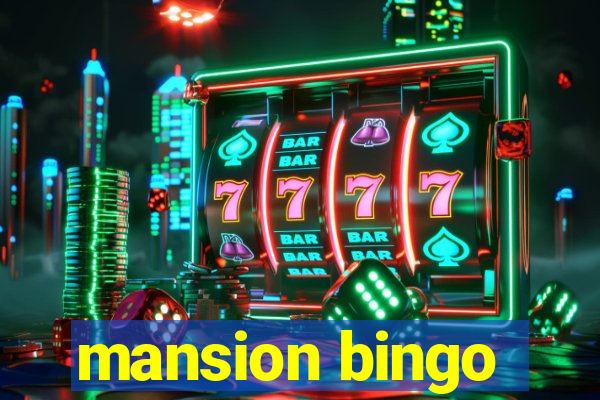 mansion bingo