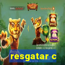 resgatar c