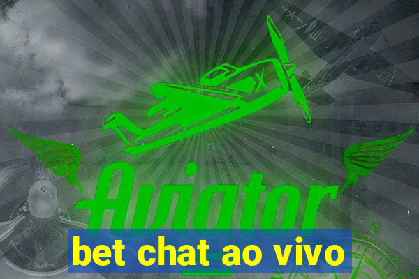 bet chat ao vivo