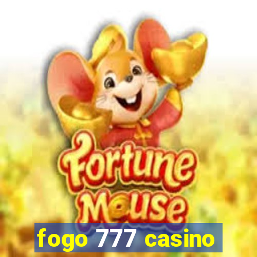 fogo 777 casino