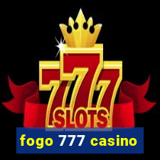 fogo 777 casino