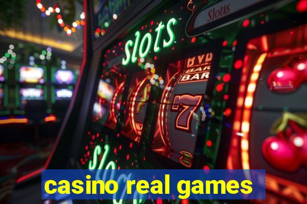 casino real games