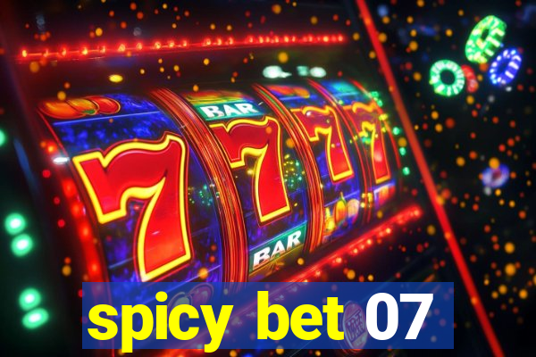 spicy bet 07