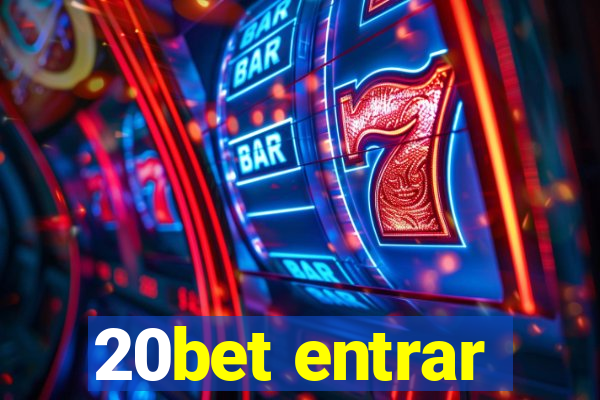 20bet entrar